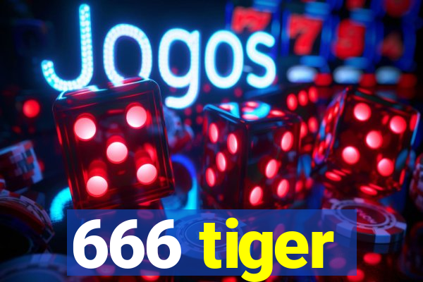 666 tiger