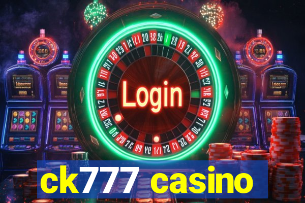 ck777 casino