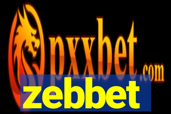 zebbet