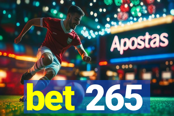 bet 265