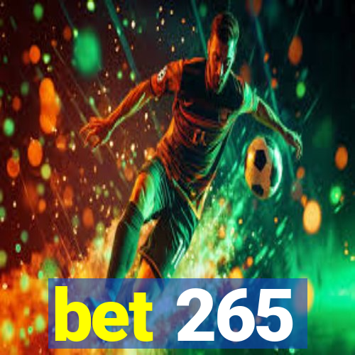 bet 265