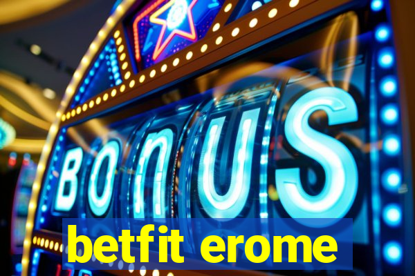 betfit erome