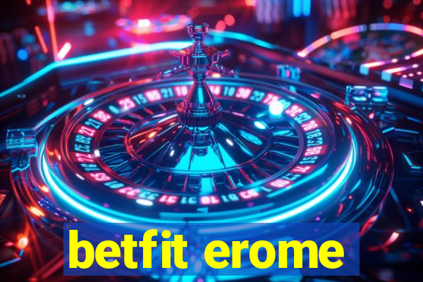 betfit erome