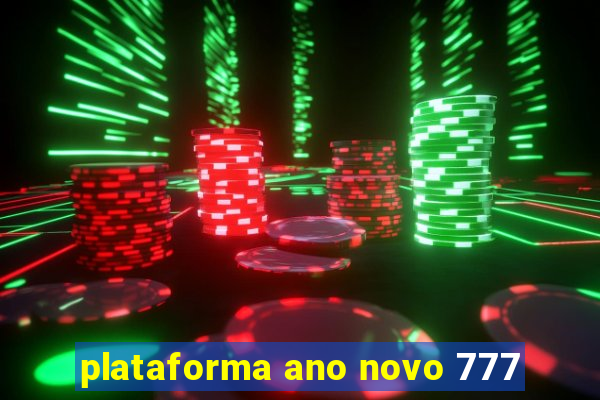 plataforma ano novo 777