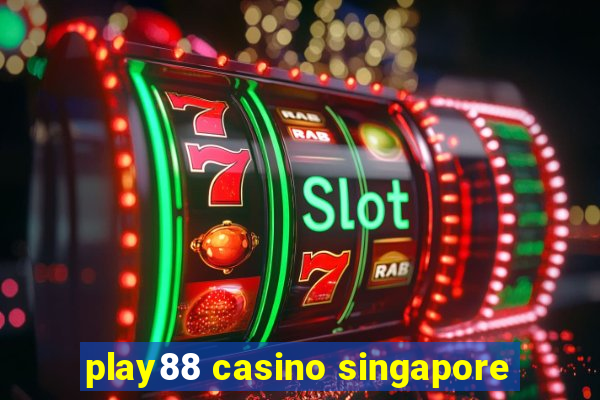 play88 casino singapore