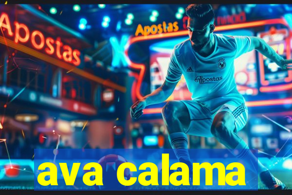 ava calama