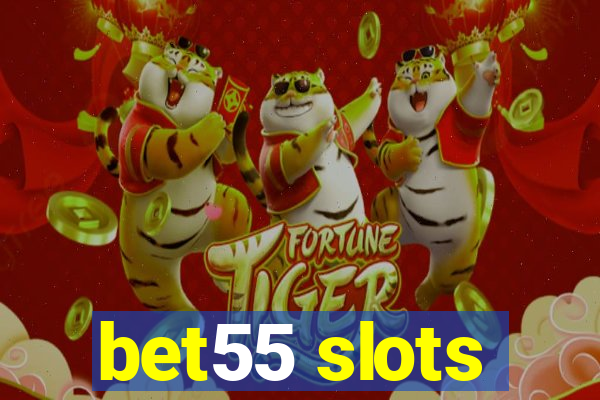 bet55 slots