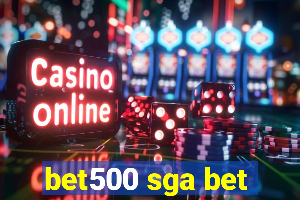 bet500 sga bet