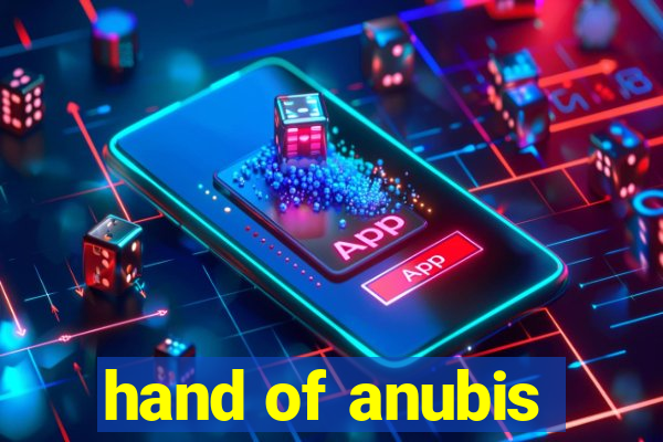 hand of anubis