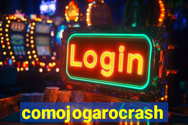 comojogarocrash