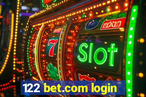 122 bet.com login