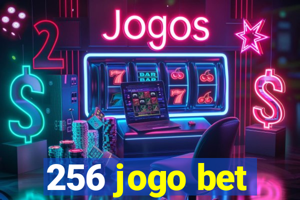 256 jogo bet