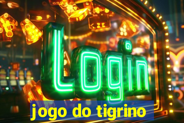 jogo do tigrino