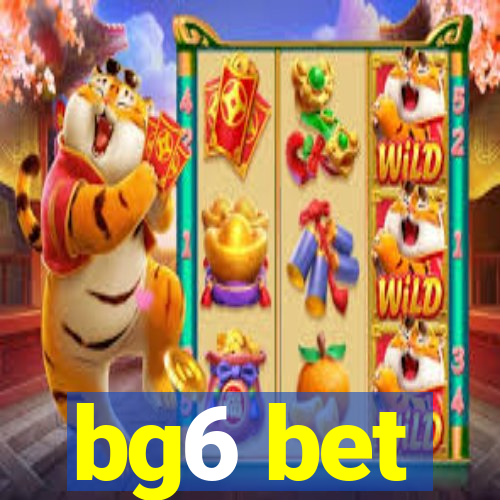 bg6 bet