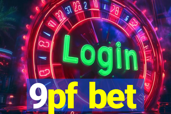 9pf bet