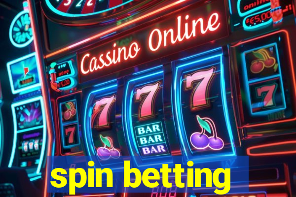 spin betting