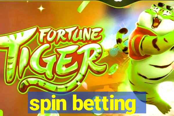 spin betting