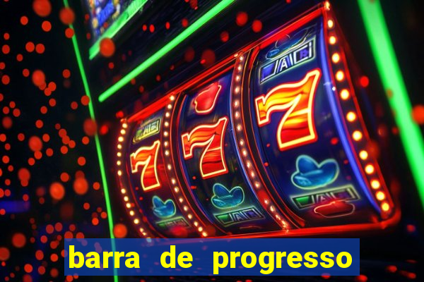 barra de progresso 99 blaze o que significa