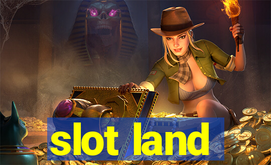 slot land