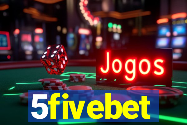 5fivebet