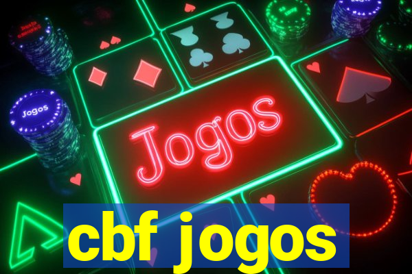 cbf jogos