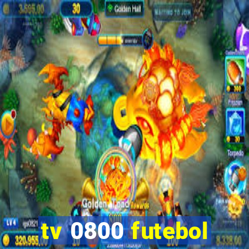 tv 0800 futebol