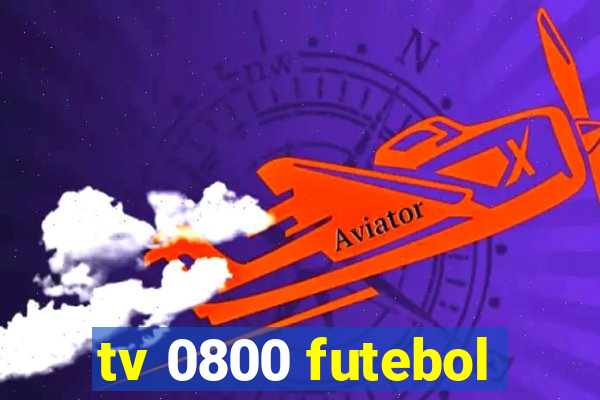 tv 0800 futebol