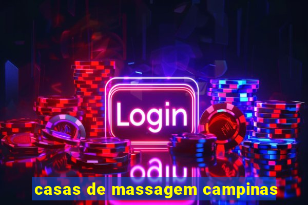 casas de massagem campinas