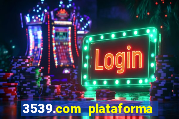 3539.com plataforma de jogos