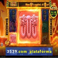 3539.com plataforma de jogos