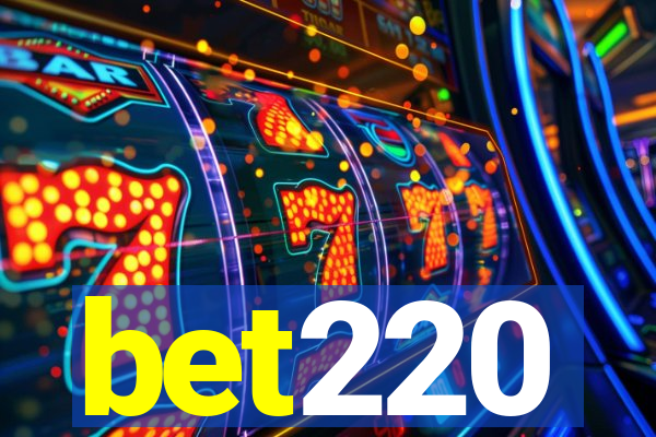 bet220