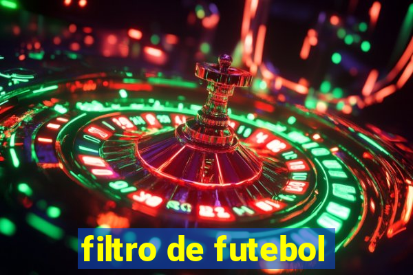 filtro de futebol