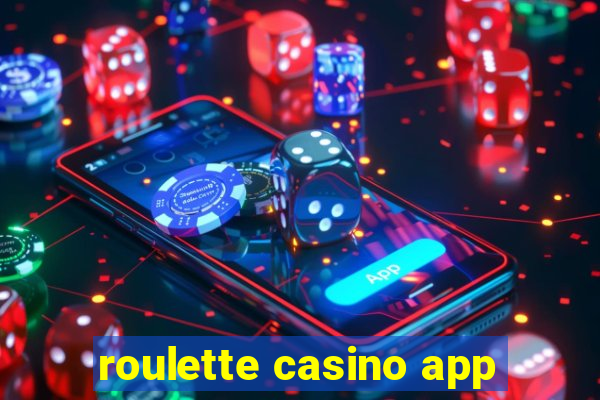 roulette casino app