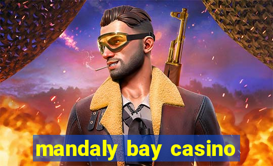 mandaly bay casino