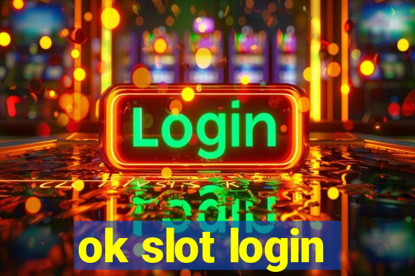 ok slot login