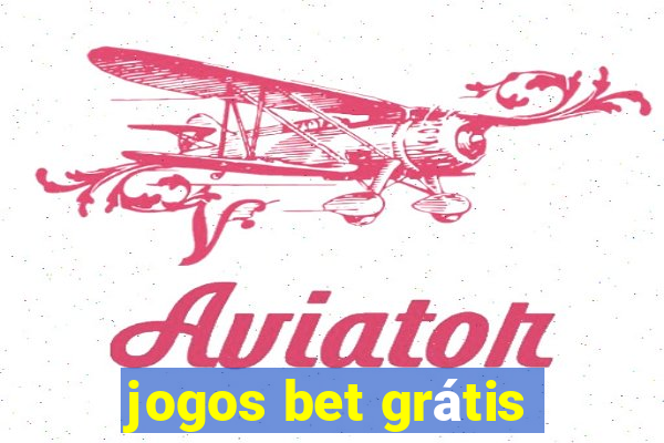 jogos bet grátis