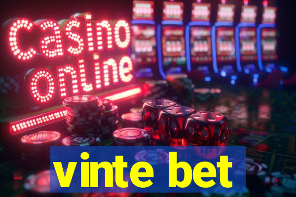 vinte bet