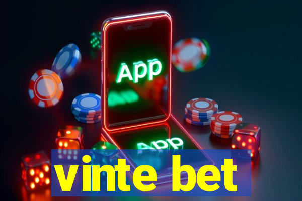 vinte bet