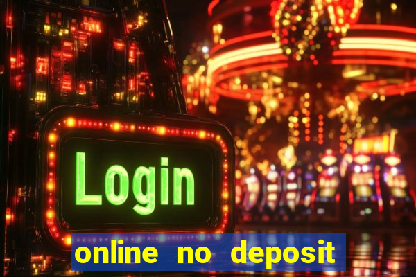 online no deposit casino bonus