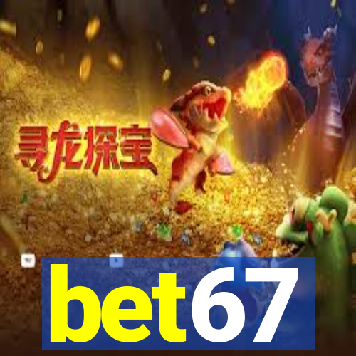 bet67