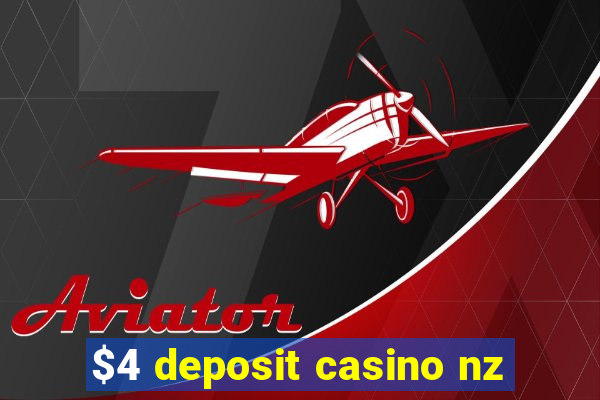 $4 deposit casino nz