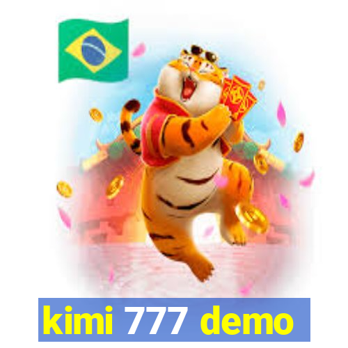 kimi 777 demo