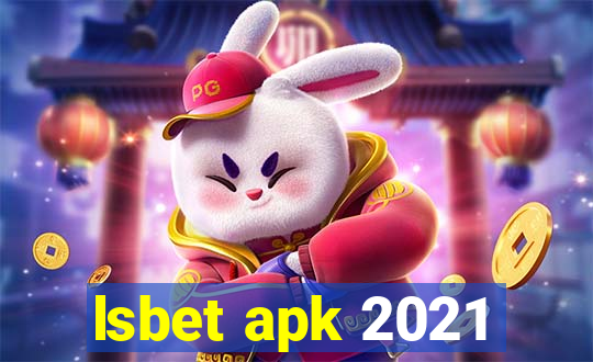 lsbet apk 2021