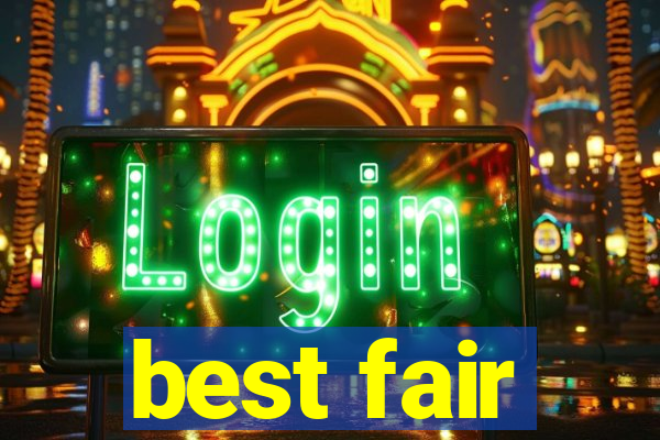 best fair