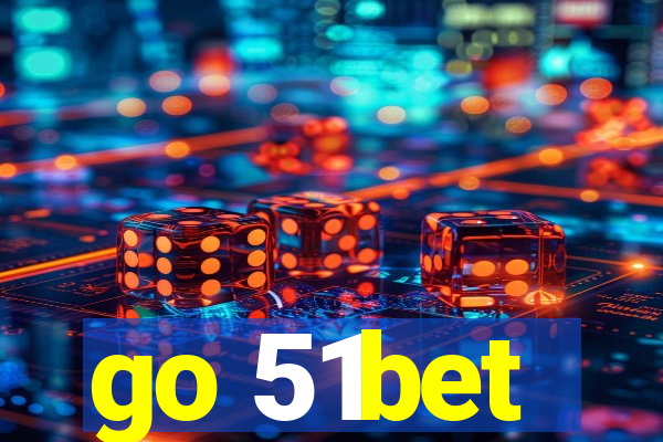 go 51bet