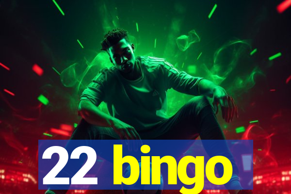 22 bingo