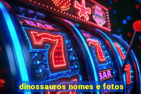 dinossauros nomes e fotos