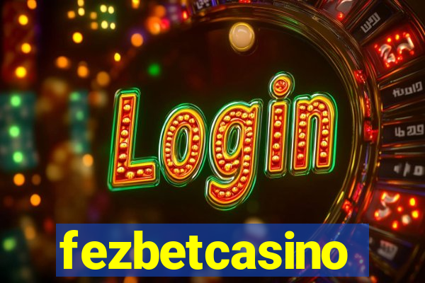 fezbetcasino