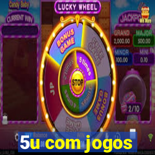 5u com jogos