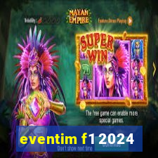 eventim f1 2024